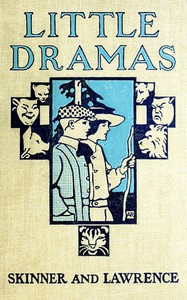 A Thanksgiving Dream: A One Act Play for Primary Children by Effa E. Preston