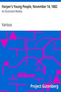 Harper's Young People, November 7, 1882 by Various