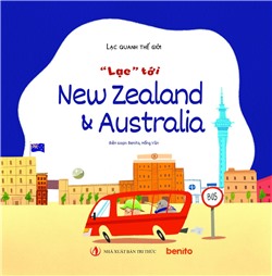 "Lạc" tới New Zealand & Australia