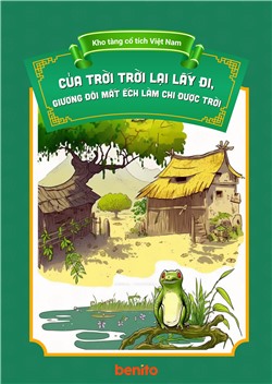 Của trời trời lại lấy đi, giương đôi mắt ếch làm chi được trời