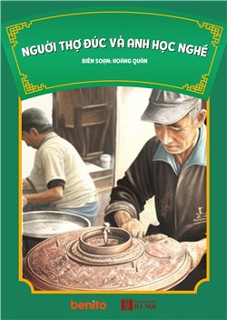 Người thợ đúc và anh học nghề (Sách nói)