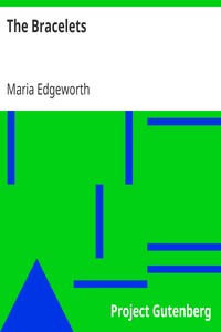 The Bracelets by Maria Edgeworth