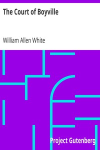 The Court of Boyville by William Allen White