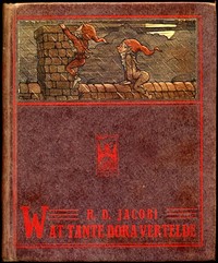 Wat tante Dora vertelde by H. D. Jacobi