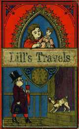 Lill's Travels in Santa Claus Land by Farman, Pratt, and Towne