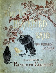 What the Blackbird said by Hannah Jane Locker-Lampson