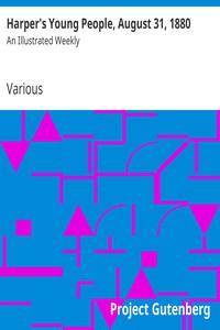 Harper's Young People, August 31, 1880 by Various