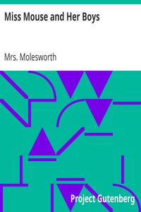 Miss Mouse and Her Boys by Mrs. Molesworth