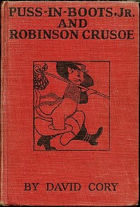 Puss Junior and Robinson Crusoe by David Cory