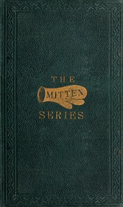 More Mittens; with The Doll's Wedding and Other Stories by Aunt Fanny