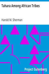 Tahara Among African Tribes by Harold M. Sherman