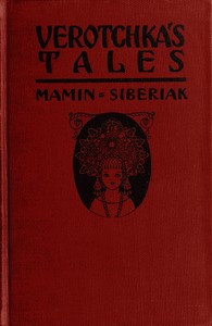 Verotchka's Tales by D. N. Mamin-Siberiak