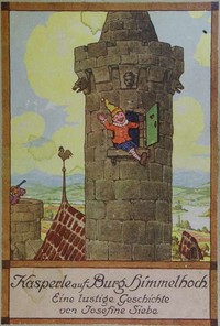 Kasperle auf Burg Himmelhoch by Josephine Siebe