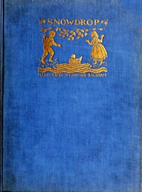 Snowdrop &amp; Other Tales by Jacob Grimm and Wilhelm Grimm