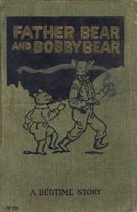 Father Bear and Bobby Bear by Samuel E. Lowe