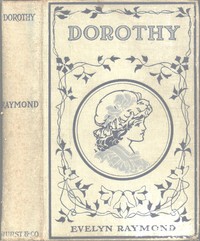 Dorothy by Evelyn Raymond