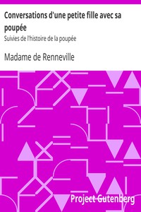 Conversations d'une petite fille avec sa poupée by Madame de Renneville