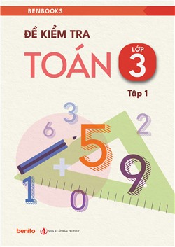 [Sách tương tác] Đề kiểm tra Toán lớp 3 tập 1
