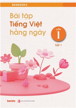 [Sách tương tác] Bài tập Tiếng Việt hằng ngày lớp 1 tập 1
