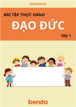 [Sách tương tác] Bài tập thực hành đạo đức lớp 1
