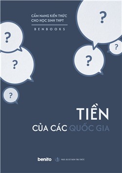 Cẩm nang kiến thức cho học sinh THPT: Tiền của các quốc gia