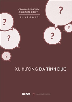 Cẩm nang kiến thức cho học sinh THPT: Xu hướng đa tính dục