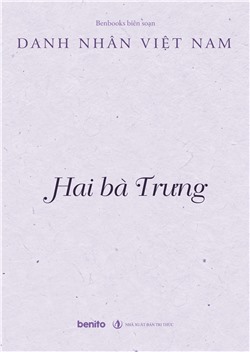 Danh nhân Việt Nam: Hai bà Trưng