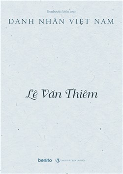 Danh nhân Việt Nam: Lê Văn Thiêm  (Audio)