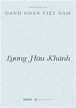 Danh nhân Việt Nam: Lương Hữu Khánh (Audio)