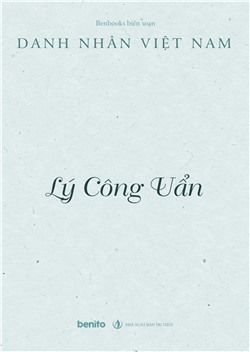 Danh nhân Việt Nam: Lý Công Uẩn