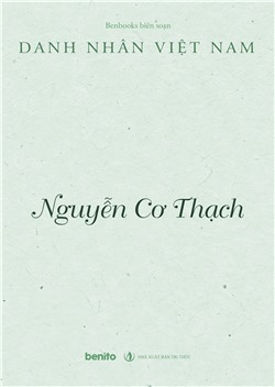 Danh nhân Việt Nam: Nguyễn Cơ Thạch