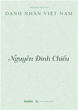 Danh nhân Việt Nam: Nguyễn Đình Chiểu