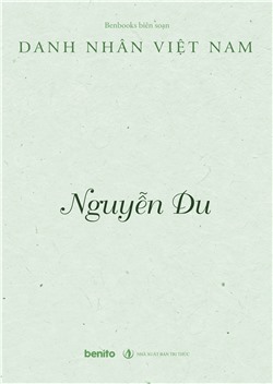Danh nhân Việt Nam: Nguyễn Du (Audio)