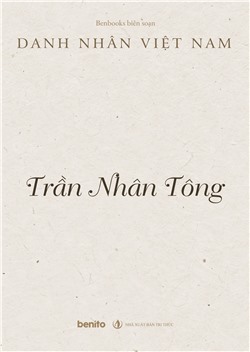 Danh nhân Việt Nam: Trần Nhân Tông (Audio)