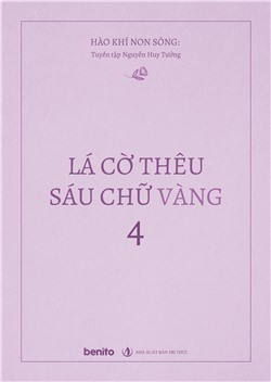 Hào khí non sông: Tuyển tập Nguyễn Huy Tưởng. Lá cờ thêu sáu chữ vàng 4