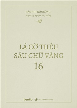 Hào khí non sông: Tuyển tập Nguyễn Huy Tưởng. Lá cờ thêu sáu chữ vàng 16 (Audio)