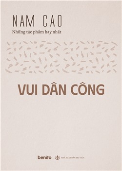 Nam Cao - Những tác phẩm hay nhất: Vui dân công