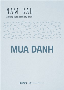 Nam Cao - Những tác phẩm hay nhất: Mua danh