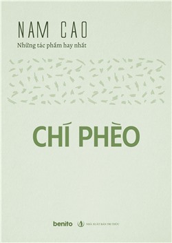 Nam Cao - Những tác phẩm hay nhất: Chí Phèo (Audio)