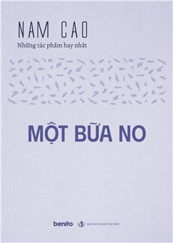 Nam Cao - Những tác phẩm hay nhất: Một bữa no (Audio)