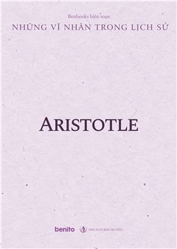 Những vĩ nhân trong lịch sử: Aristotle (Audio)