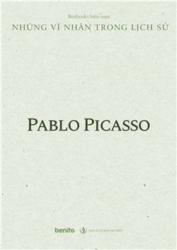 Những vĩ nhân trong lịch sử: Pablo Picasso (Audio)