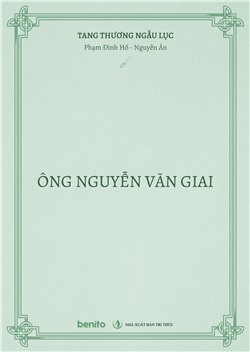 Tang thương ngẫu lục: Ông Nguyễn Văn Giai (Audio)