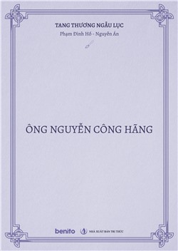 Tang thương ngẫu lục: Ông Nguyễn Công Hãng