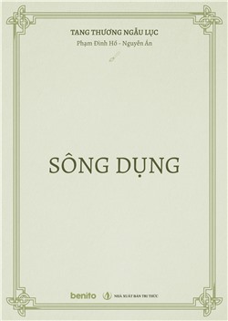 Tang thương ngẫu lục: Sông Dụng