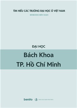 Tìm hiểu các trường Đại học ở Việt Nam: Đại học Bách Khoa TP. Hồ Chí Minh (Audio)
