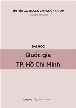 Tìm hiểu các trường Đại học ở Việt Nam: Đại học Quốc gia TP. Hồ Chí Minh (Audio)
