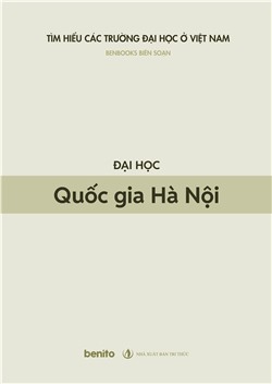 Tìm hiểu các trường Đại học ở Việt Nam: Đại học Quốc gia Hà Nội