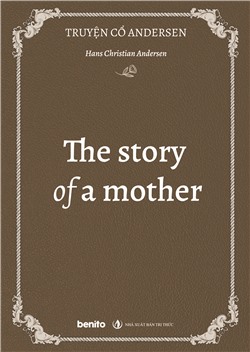 Truyện cổ Andersen: The story of a mother (Audio)