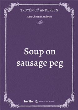 Truyện cổ Andersen: Soup on sausage peg